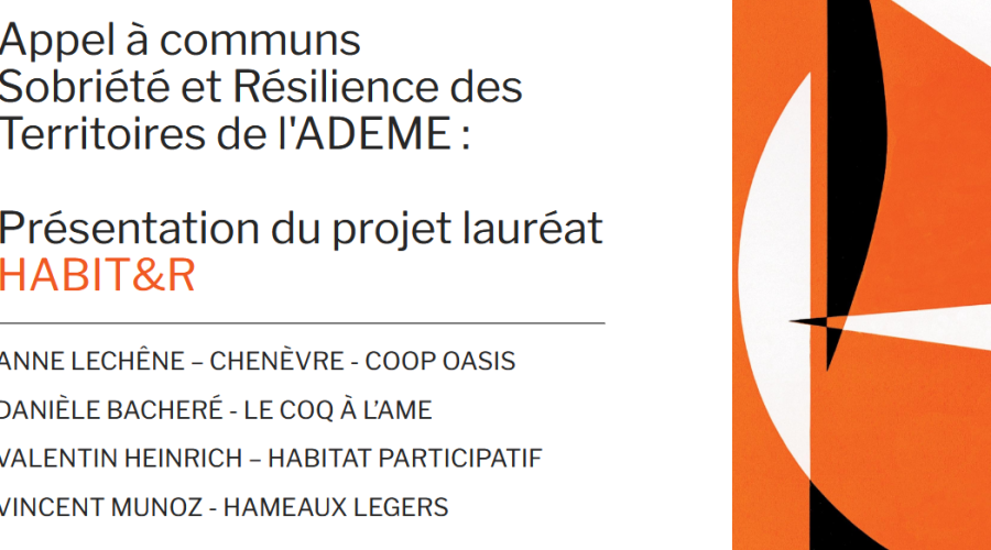 Appel à communs Sobriété et Résilience des Territoires de l'ADEME : présentation du projet lauréat HABIT&R