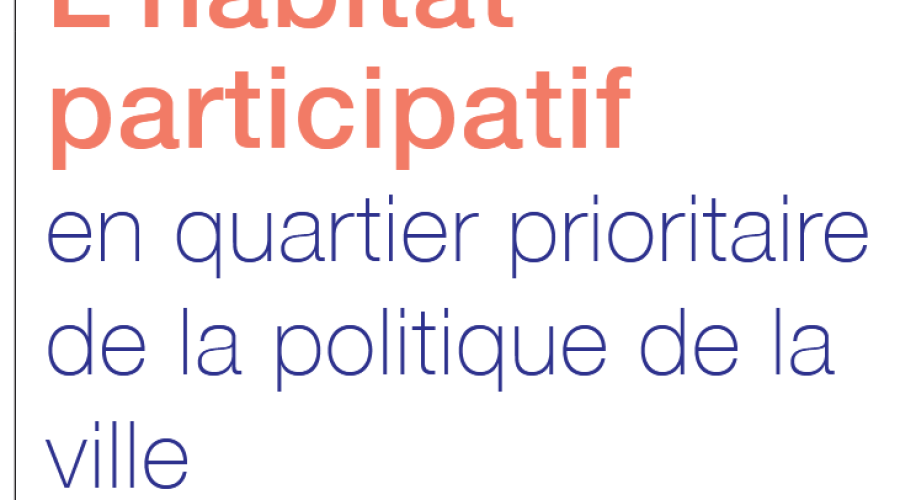 Etude-action Habitat Participatif en Quartiers Politique de la Ville