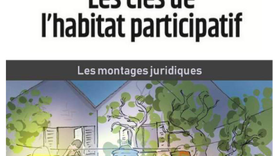 Les montages juridiques - Extrait des clés de l'habitat participatif