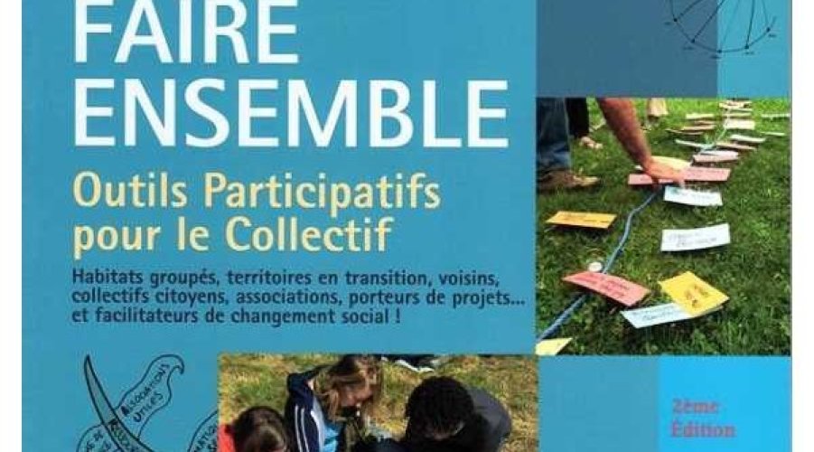 Faire ensemble : Outils Participatifs pour le collectif