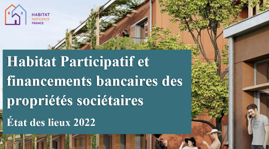 Habitat Participatif et financements bancaires (2022)