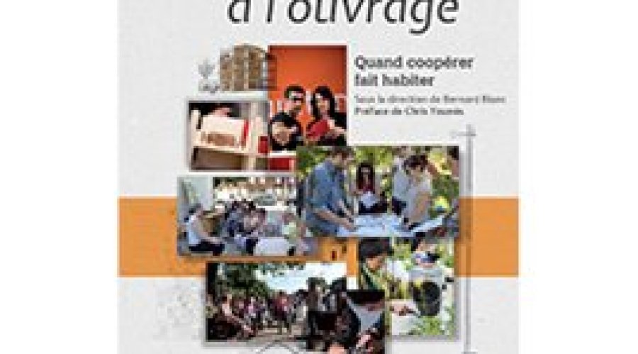 Livre - Ensemble à l'ouvrage: Quand coopérer fait habiter